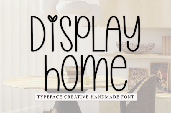 Displayhome: A Handwritten Font That Brings Personality to Branding