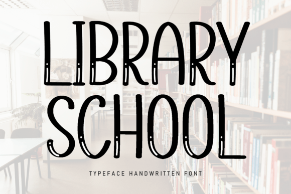 Library School Font: A Web Designer's Review for Digital Brands