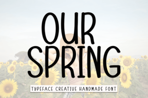Our Spring Font Review: A Handwritten Typeface That Brings Warmth to Campaign Visuals