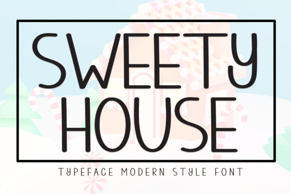 Sweety House Font: A Playful Typeface for Web Design